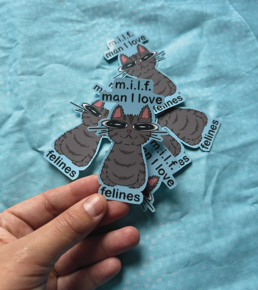 M.I.L.F. (Man I Love Felines) Cat Sticker