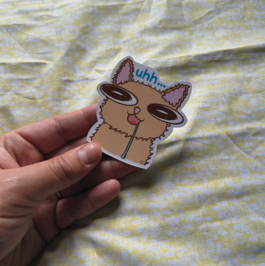 Uhh... Drool Cat Sticker